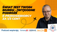 "Świat jest Twoim biurem" - Maciej Dutko